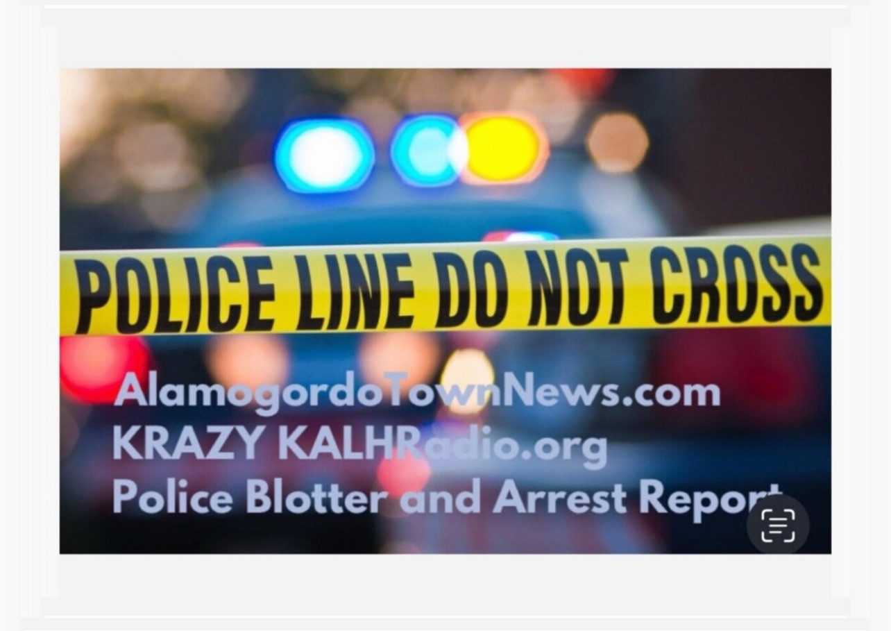 Alamogordo Police Activity and Arrest Logs thru July 13th, 2025