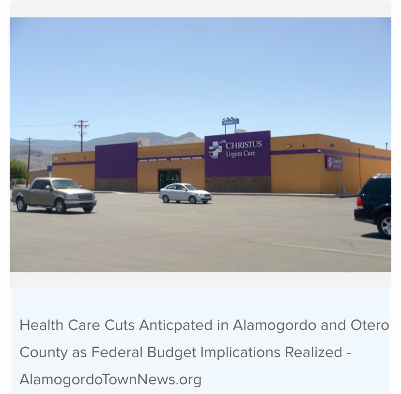 Health Care Cuts Anticpated in Alamogordo and Otero County as Federal Budget Implications Realized