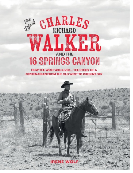 Remembering the Life of Rancher Charles Richard Walker