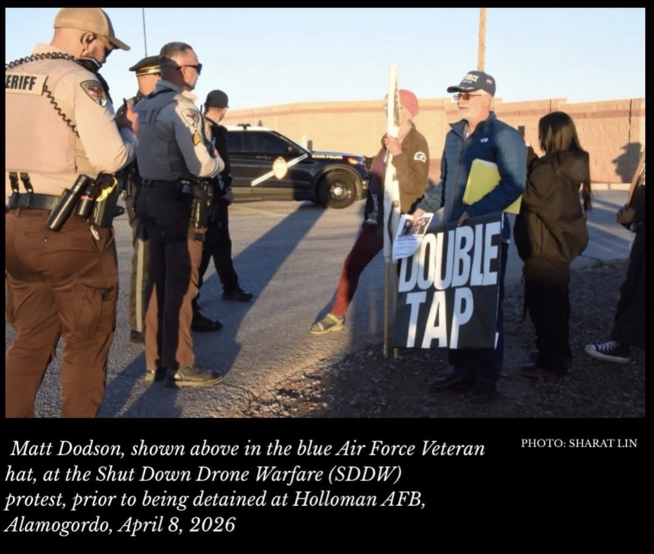 US Senate Candidate Matt Dodson & 4 Others Detained at Holloman AFB Anti-Drone Protest Sparks Local Backlash in Deeply Conservative Otero County