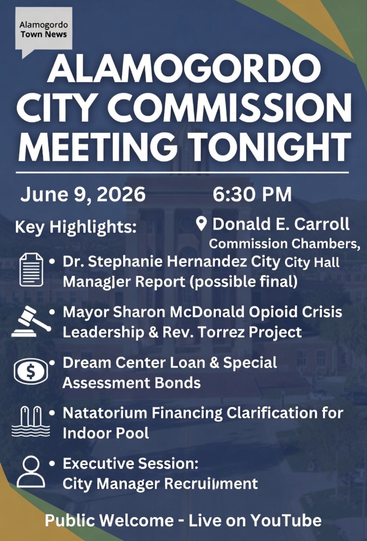 Alamogordo City Commission Regular Meeting Preview: June 9, 2026 – Dr. Stephanie Hernandez’s City Manager Report, Opioid & Rev. Torrez Initiatives, Dream Center Loan, and Natatorium Financing in Focus